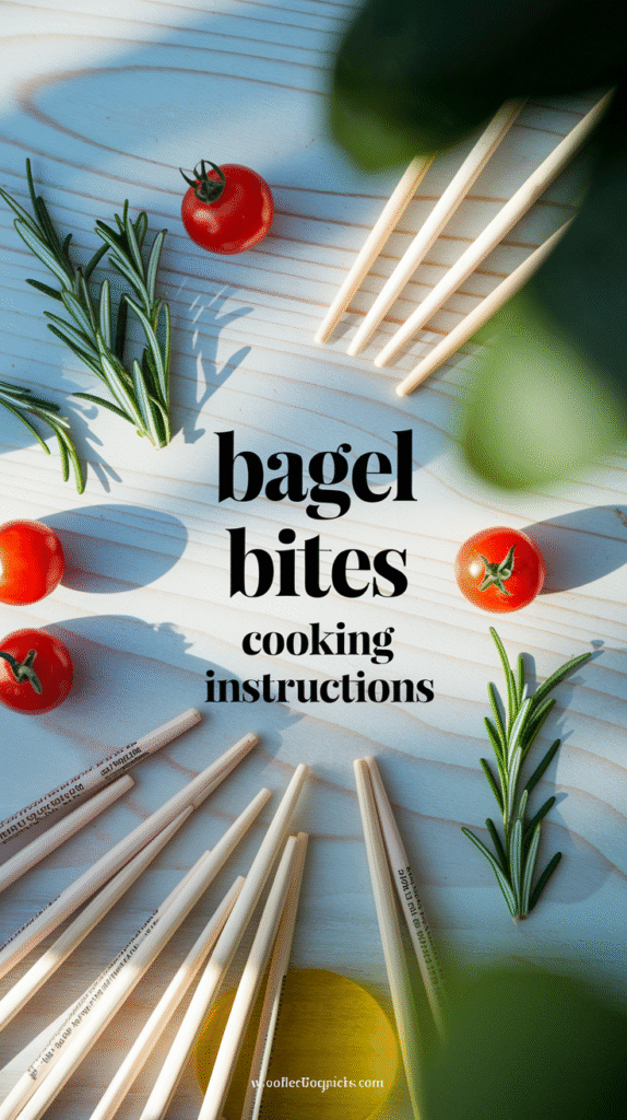 Bagel Bites Cooking Instructions