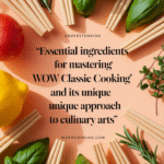 Essential Ingredients for Mastering Wow Classic Cooking