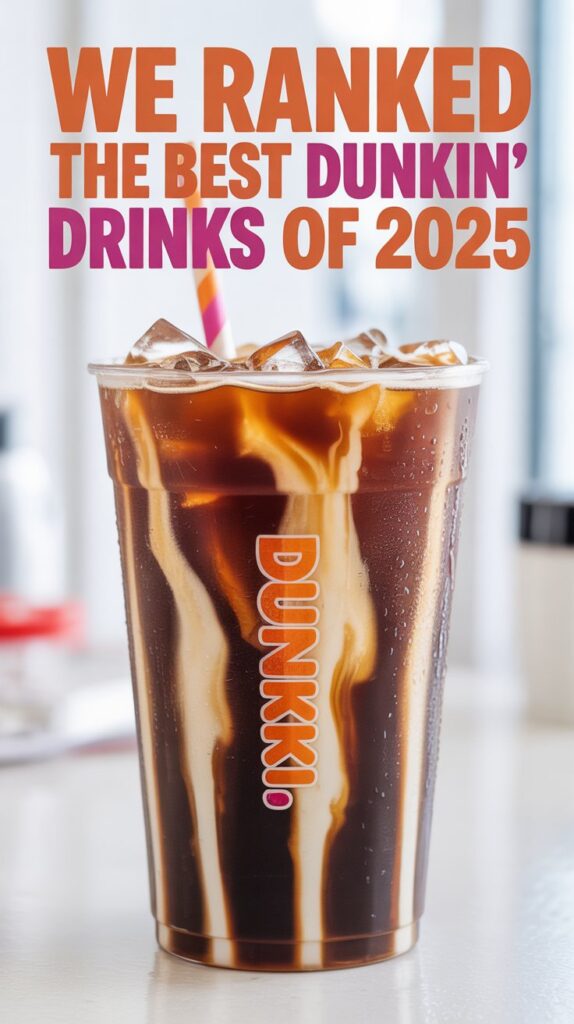 Best Dunkin Drinks