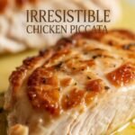 Irresistible Chicken Picatta